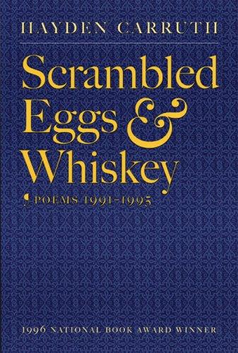 Scrambled Eggs & Whiskey : Poems, 1991-1995