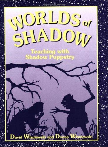 Worlds of Shadow