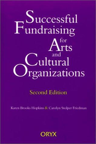 Successful Fundraising for Arts and Cultural Organizations
