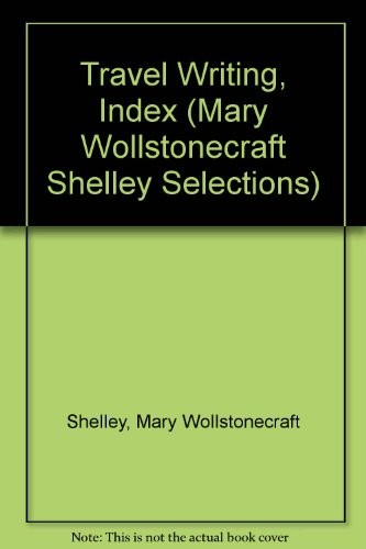 The Novels and Selected Works of Mary Shelley