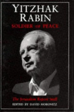 Yitzak Rabin : Soldier of Peace