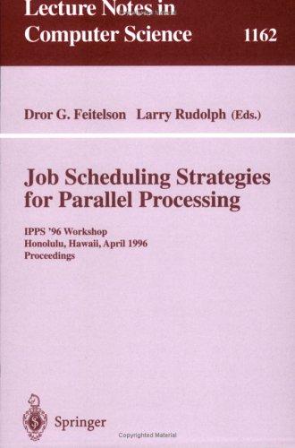 Job Scheduling Strategies for Parallel Processing