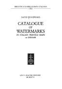 Catalogue of Watermarks in Italian Printed Maps (ca 1540-1600)