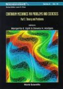 Continuum Mechanics Via Problems and Exercises (in 2 Parts)