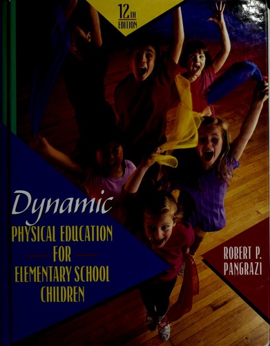 Dynamic Physical Education for Elementary School Children