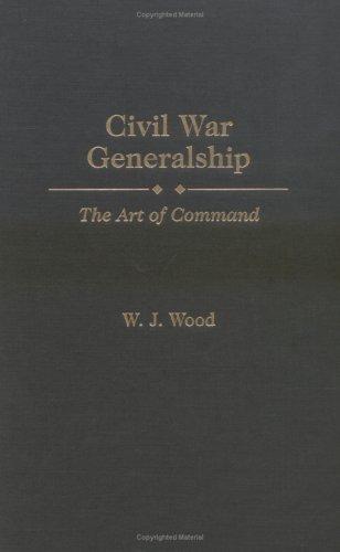 Civil War Generalship