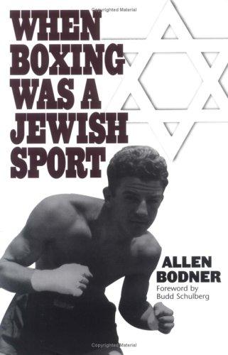 When Boxing Was a Jewish Sport
