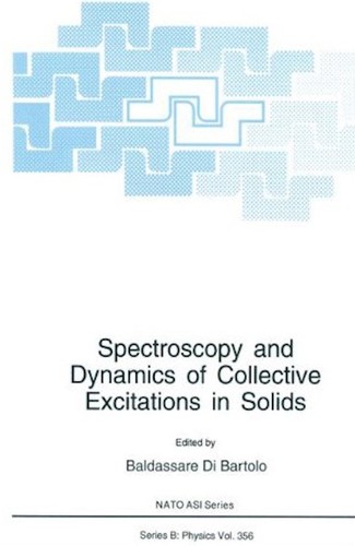 Spectroscopy and Dynamics of Collective Excitations in Solids