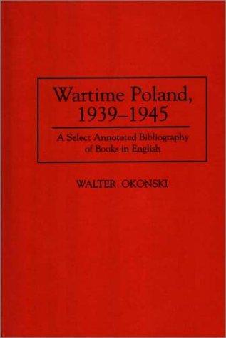 Wartime Poland, 1939-1945