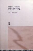 Work, Leisure and Well-Being