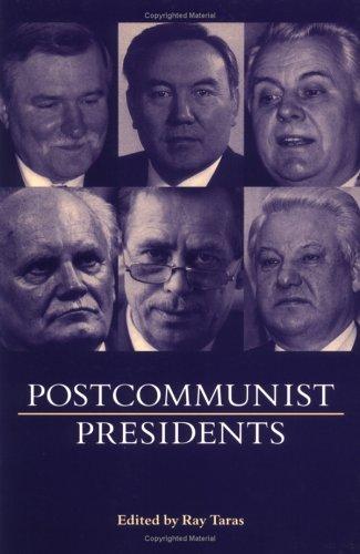 Postcommunist Presidents