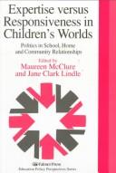 Expertise Versus Responsiveness In Children's Worlds