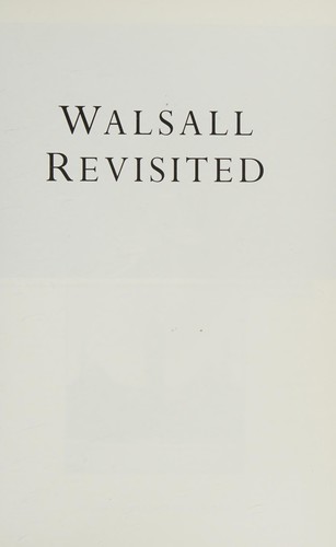 Walsall Revisited
