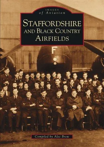Staffordshire and Black Country Airfields