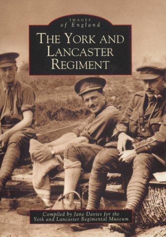 The York and Lancaster Regiment