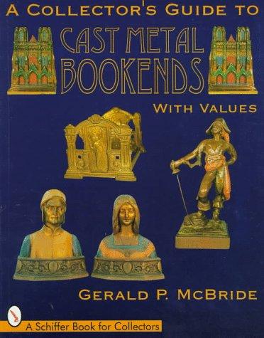 A Collector's Guide to Cast Metal Bookends