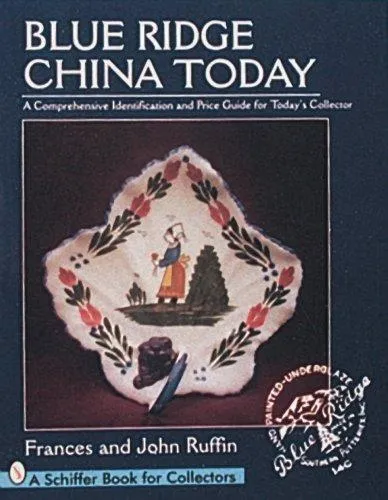 Blue Ridge China Today