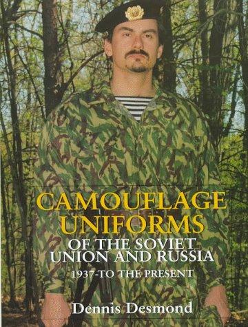 Camouflage Uniforms of the Soviet Union and Russia