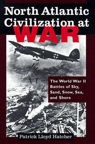 North Atlantic Civilization at War