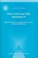 Direct and Large-Eddy Simulation II