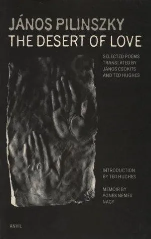 The Desert of Love : Selected Poems