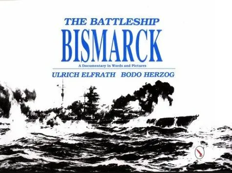 The Battleship Bismarck
