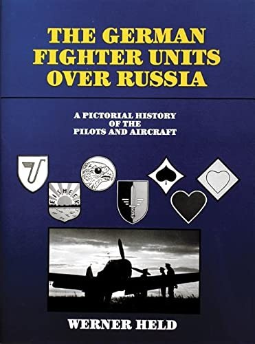 The German Fighter Units over Russia