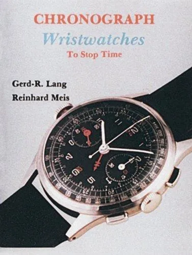 Chronograph Wristwatches : To Stop Time