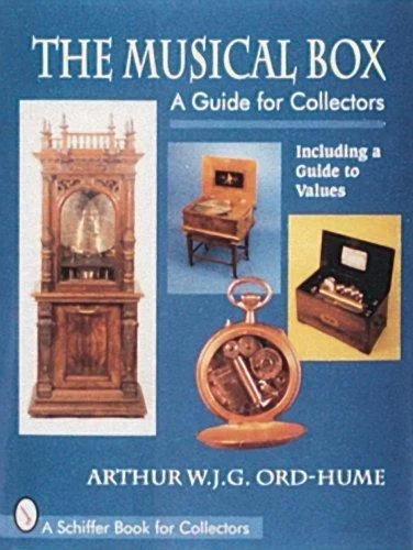 The Musical Box : A Guide for Collectors