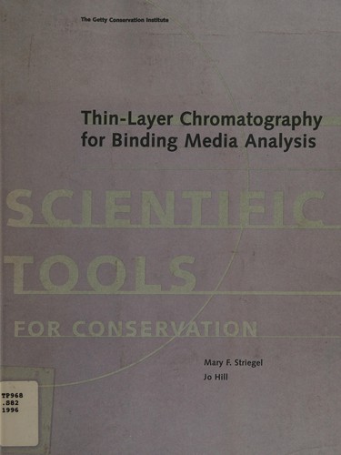 Thin–Layer Chromatography for Binding Media Analysis