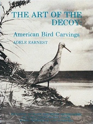 The Art of the Decoy : American Bird Carvings