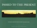Passed to the Present