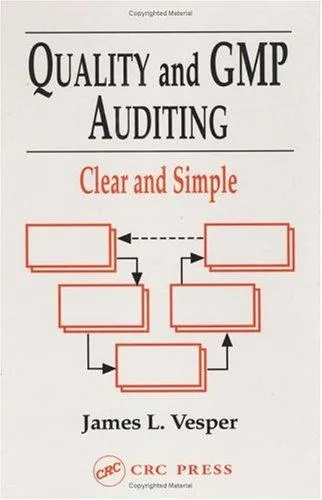 Quality and GMP Auditing : Clear and Simple