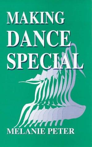 Making Dance Special