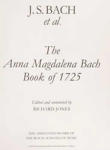 The Anna Magdalena Bach Book of 1725