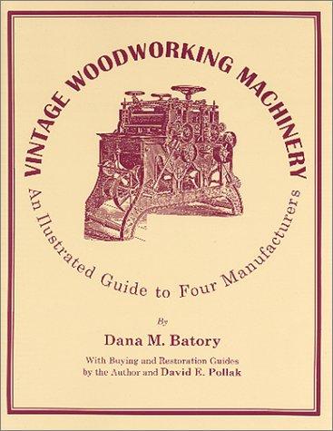 Vintage Woodworking Machinery