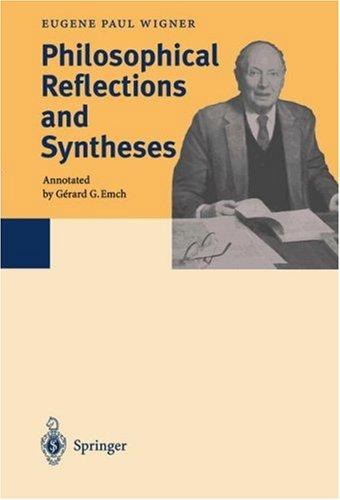 Philosophical Reflections and Syntheses (Softcover Reprint of the Original 1st 1995)