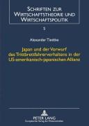 Japan und der Vorwurf des Trittbrettfahrerverhaltens in der US-amerikanisch-japanischen Allianz