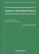 Topics in Theoretical Physics - Proceedings of the Second Pacific Winter for Theoretical Physics