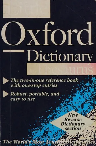 The Little Oxford Dictionary and Thesaurus