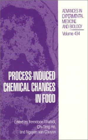 Process-Induced Chemical Changes in Food (1998)