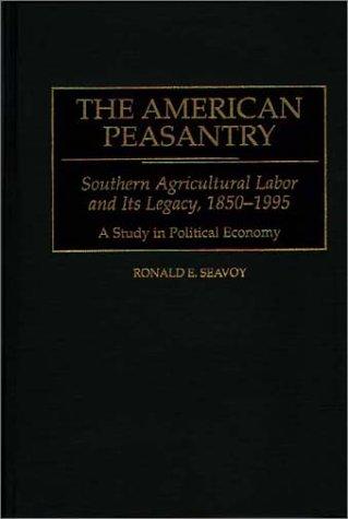The American Peasantry