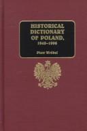 Historical Dictionary of Poland, 1945-1996