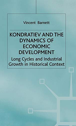 Kondratiev and the Dynamics of Economic Development