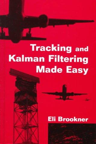Tracking and Kalman Filtering Made Easy