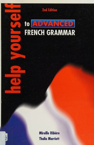 Help Yourself to Advanced French Grammar 2nd Edition
