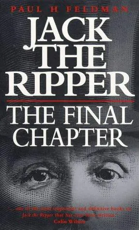 Jack the Ripper : The Final Chapter