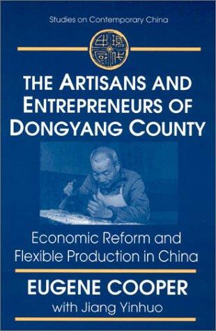 The Artisans and Entrepreneurs of Dongyang County