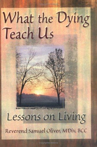 What the Dying Teach Us