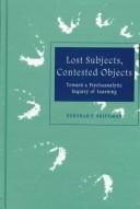 Lost Subjects, Contested Objects